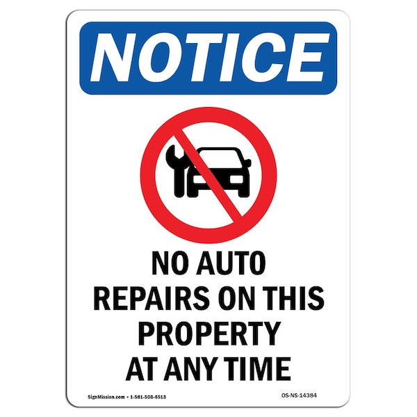 Safety Sign, OSHA Notice, 5" Height, No Auto Repairs On Sign With Symbol, Portrait, 10PK